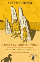 Peste mare, sub piatră - Secvența Întunericul se ridică - Over Sea, Under Stone - The Dark is Rising sequence