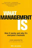 What Management Is - Cum funcționează și de ce este treaba fiecăruia - What Management Is - How it works and why it's everyone's business