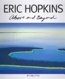 Eric Hopkins: Deasupra și dincolo - Eric Hopkins: Above and Beyond