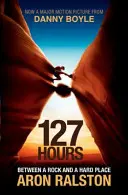 127 de ore - Între o stâncă și un loc greu - 127 Hours - Between a Rock and a Hard Place