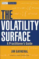 Suprafața de volatilitate - Ghidul unui practician - Volatility Surface - A Practitioner's Guide
