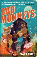 Maimuțele rele - Bad Monkeys