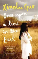A fost odată ca niciodată în Orient - O poveste despre maturizare (Once Upon A Time in the East - A Story of Growing up) - Once Upon A Time in the East - A Story of Growing up
