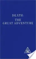 Moartea - Marea aventură - Death - The Great Adventure