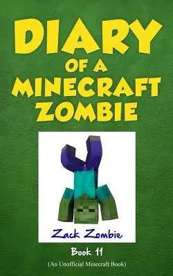 Jurnalul unui Minecraft Zombie, Cartea 11: Insides Out - Diary of a Minecraft Zombie Book 11: Insides Out