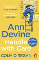 Ann Devine: manipulați cu grijă - Ann Devine: Handle With Care