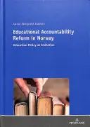 Reforma responsabilității educaționale în Norvegia: Politica educațională ca imitație - Educational Accountability Reform in Norway: Education Policy as Imitation