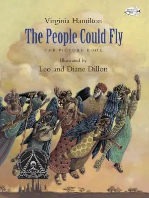 Oamenii ar putea zbura: Cartea ilustrată - The People Could Fly: The Picture Book