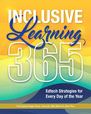 Învățarea incluzivă 365: Strategii Edtech pentru fiecare zi a anului - Inclusive Learning 365: Edtech Strategies for Every Day of the Year