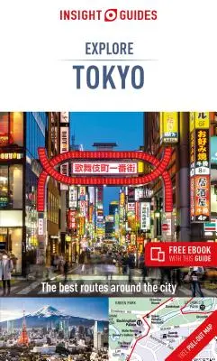Insight Guides Explore Tokyo (Ghid de călătorie cu Free Ebook) - Insight Guides Explore Tokyo (Travel Guide with Free Ebook)