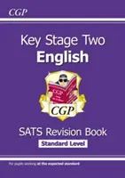 New KS2 English SATS Revision Book - Ages 10-11 (pentru testele din 2022) - New KS2 English SATS Revision Book - Ages 10-11 (for the 2022 tests)