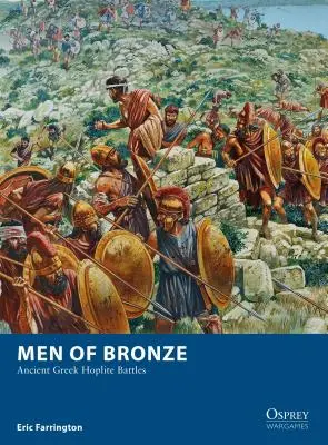 Oameni de bronz: Bătăliile hopliților din Grecia antică - Men of Bronze: Ancient Greek Hoplite Battles