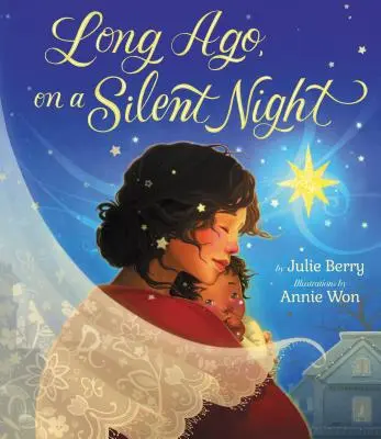 Cu mult timp în urmă, într-o noapte liniștită - Long Ago, on a Silent Night