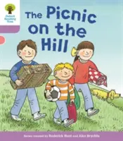 Oxford Reading Tree Biff, Chip and Kipper Stories Decode and Develop: Level 1+: Picnicul de pe deal - Oxford Reading Tree Biff, Chip and Kipper Stories Decode and Develop: Level 1+: The Picnic on the Hill