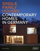 Case unifamiliale: Case contemporane în Germania - Single-Family Houses: Contemporary Homes in Germany