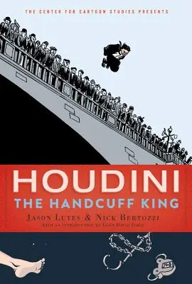 Houdini: Regele Cătușelor - Houdini: The Handcuff King