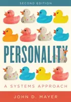 Personalitatea: O abordare sistemică - Personality: A Systems Approach