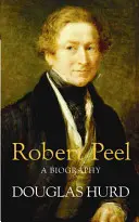 Robert Peel - O biografie - Robert Peel - A Biography