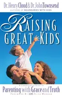 Raising Great Kids: Un ghid cuprinzător pentru a fi părinte cu har și adevăr - Raising Great Kids: A Comprehensive Guide to Parenting with Grace and Truth