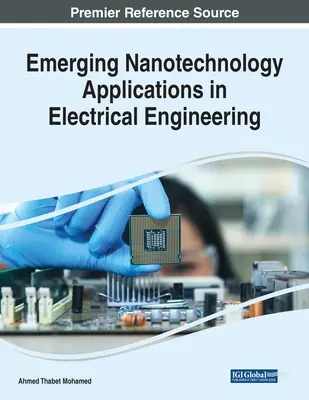 Aplicații emergente ale nanotehnologiei în ingineria electrică - Emerging Nanotechnology Applications in Electrical Engineering