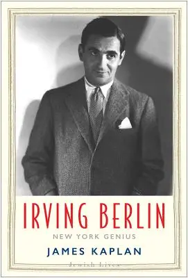 Irving Berlin: Geniul New York-ului - Irving Berlin: New York Genius
