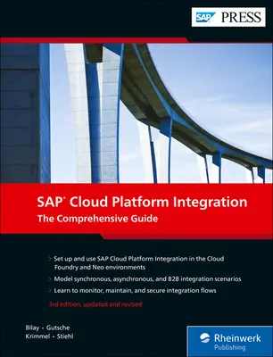 Integrarea SAP Cloud Platform: The Comprehensive Guide (Ghidul complet) - SAP Cloud Platform Integration: The Comprehensive Guide