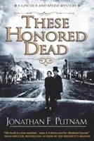 Acești morți onorați - These Honored Dead