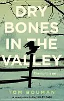 Dry Bones in the Valley (Oase uscate în vale) - Dry Bones in the Valley