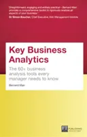 Key Business Analytics, Travel Edition - înțelegeți mai bine clienții, identificați economiile și oportunitățile de creștere - Cele peste 60 de instrumente pe care orice manager le ne - Key Business Analytics, Travel Edition - better understand customers, identify cost savings and growth opportunities - The 60+ tools every manager ne