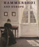Hammershoi și Europa - Hammershoi and Europe