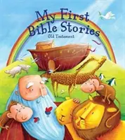 Primele mele povestiri biblice: Vechiul Testament - My First Bible Stories: The Old Testament