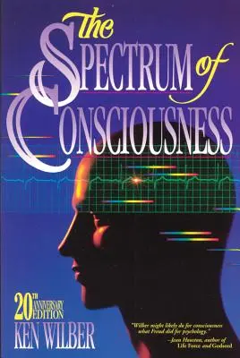 Spectrul conștiinței - The Spectrum of Consciousness
