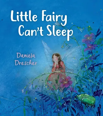 Mica zână nu poate dormi - Little Fairy Can't Sleep