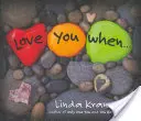 Te iubesc când... - Love You When...
