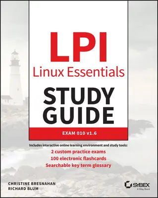 Ghid de studiu LPI Linux Essentials: Exam 010 V1.6 - LPI Linux Essentials Study Guide: Exam 010 V1.6