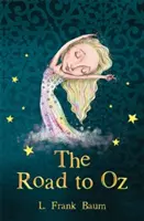 Drumul spre Oz - The Road to Oz
