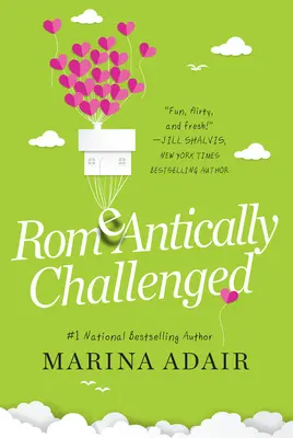 Romeantically Challenged: O comedie romantică perfectă de citit pe plajă - Romeantically Challenged: A Perfect Romcom Beach Read