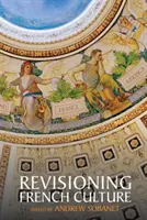 Revizuirea culturii franceze - Revisioning French Culture