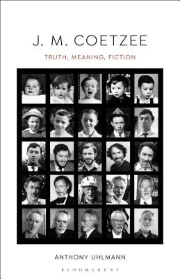 J. M. Coetzee: Adevăr, sens, ficțiune - J. M. Coetzee: Truth, Meaning, Fiction
