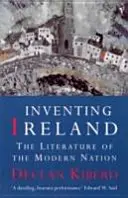 Inventarea Irlandei - Literatura unei națiuni moderne - Inventing Ireland - The Literature of a Modern Nation