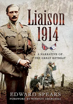 Legătura 1914: O narațiune a marii retrageri - Liaison 1914: A Narrative of the Great Retreat