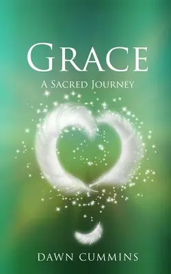 Harul: O călătorie sacră - Grace: A Sacred Journey