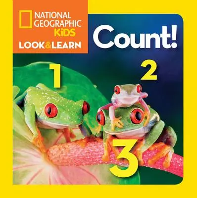 National Geographic Kids Look and Learn: Numără! - National Geographic Kids Look and Learn: Count!