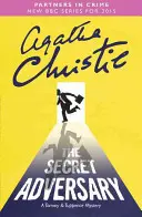 Adversarul secret - Un mister Tommy & Tuppence - Secret Adversary - A Tommy & Tuppence Mystery