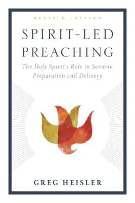 Spirit-Led Preaching: Rolul Duhului Sfânt în pregătirea și prezentarea predicilor - Spirit-Led Preaching: The Holy Spirit's Role in Sermon Preparation and Delivery
