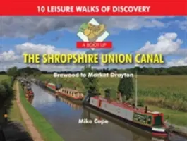 Boot Up the Shropshire Union Canal - De la Brewood la Market Drayton - Boot Up the Shropshire Union Canal - From Brewood to Market Drayton