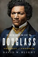 Frederick Douglass: Profet al libertății - Frederick Douglass: Prophet of Freedom