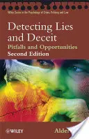Detectarea minciunilor și a înșelătoriei: capcane și oportunități - Detecting Lies and Deceit: Pitfalls and Opportunities