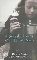 Istoria socială a celui de-al treilea Reich - Social History of The Third Reich