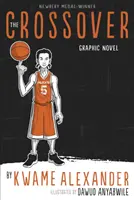 Crossover - Roman grafic - Crossover - Graphic Novel